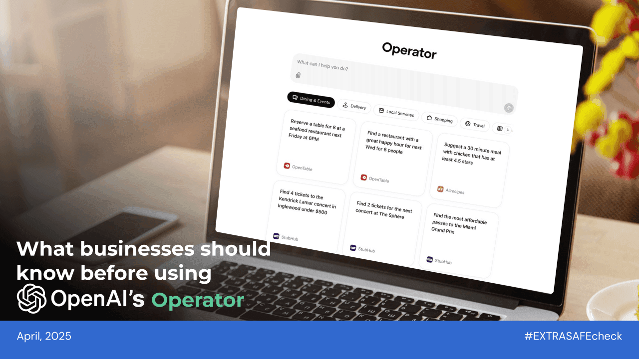 What Businesses Should Know Before Using OpenAI’s Operator