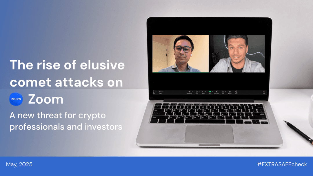 The Rise of Elusive Comet Attacks on Zoom: A New Threat for Crypto Professionals and Investors