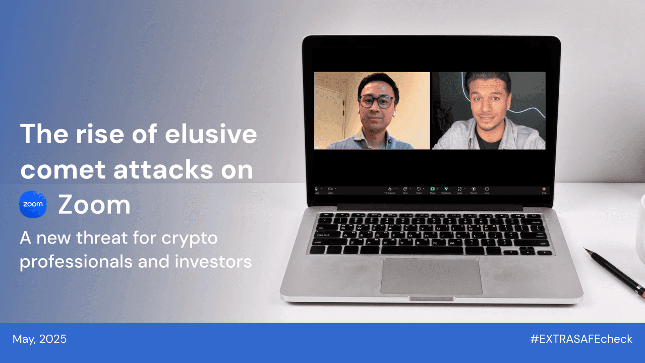 The Rise of Elusive Comet Attacks on Zoom: A New Threat for Crypto Professionals and Investors
