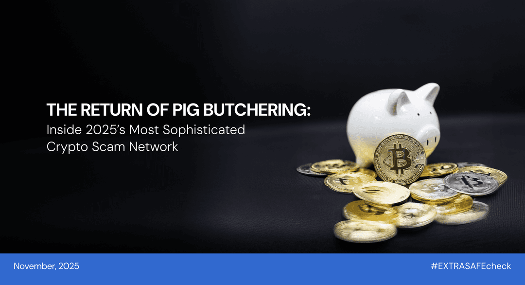 The return of Pig Butchering: inside 2025’s most sophisticated crypto scam