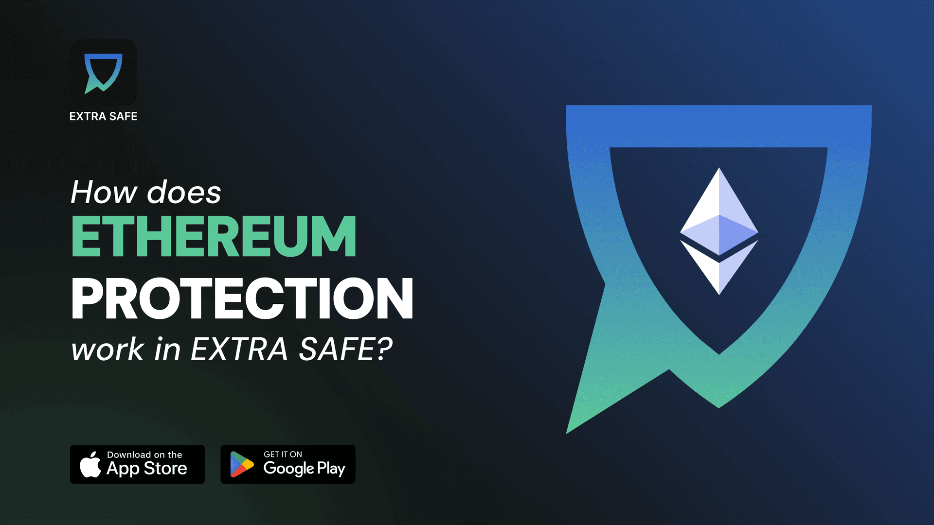 How Does Ethereum Protection Work in EXTRA SAFE?