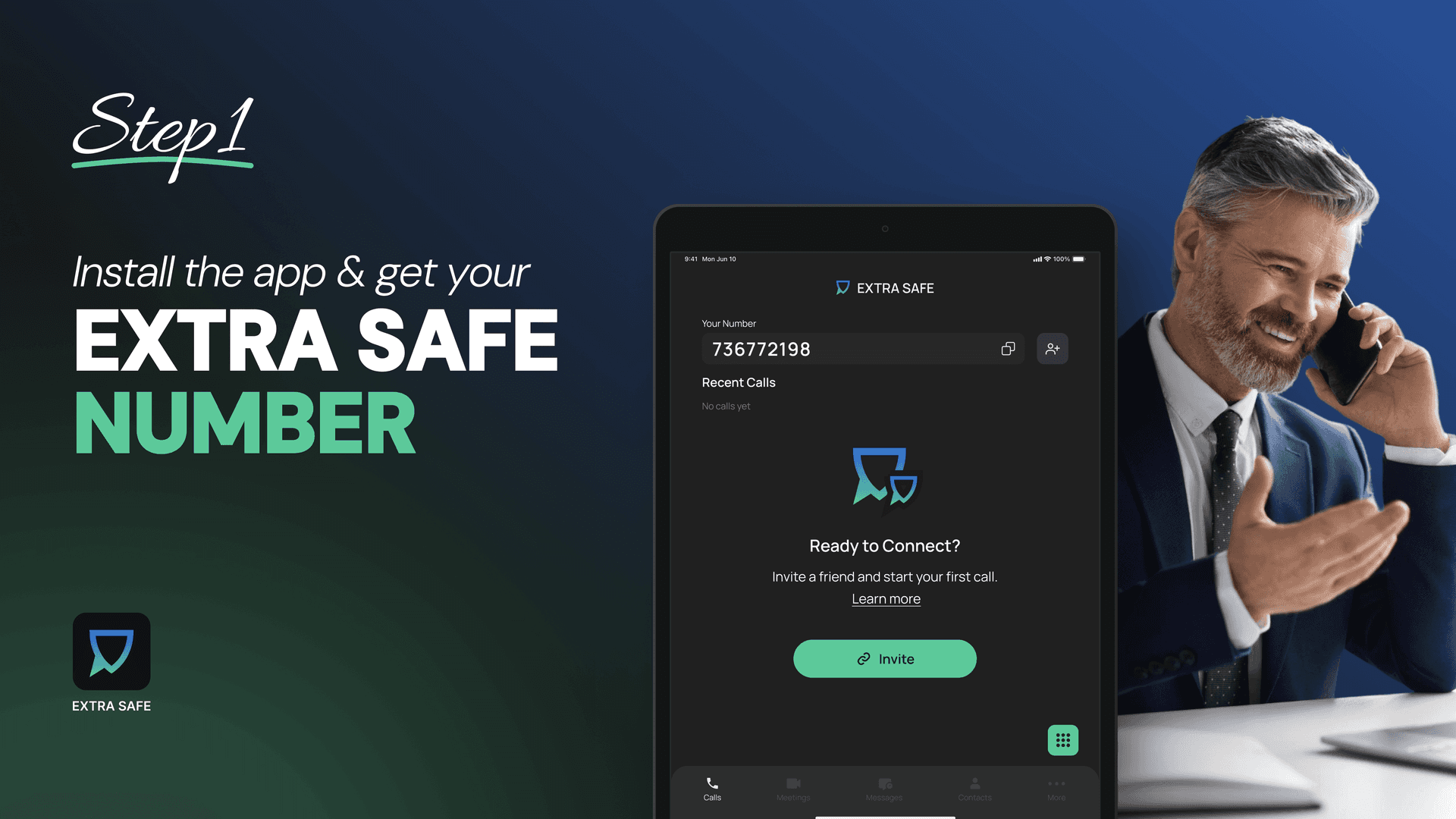 Step 1 — Install the app and get your EXTRA SAFE number