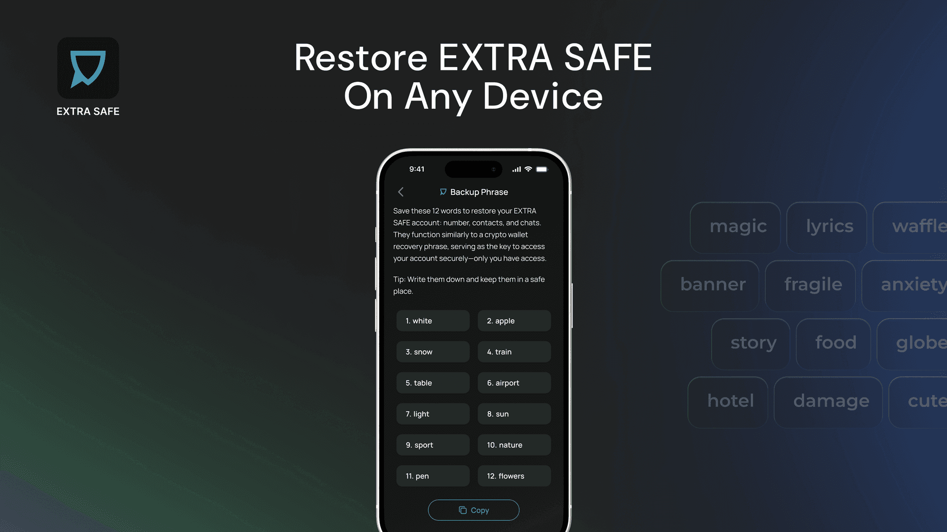 Restore EXTRA SAFE on any device