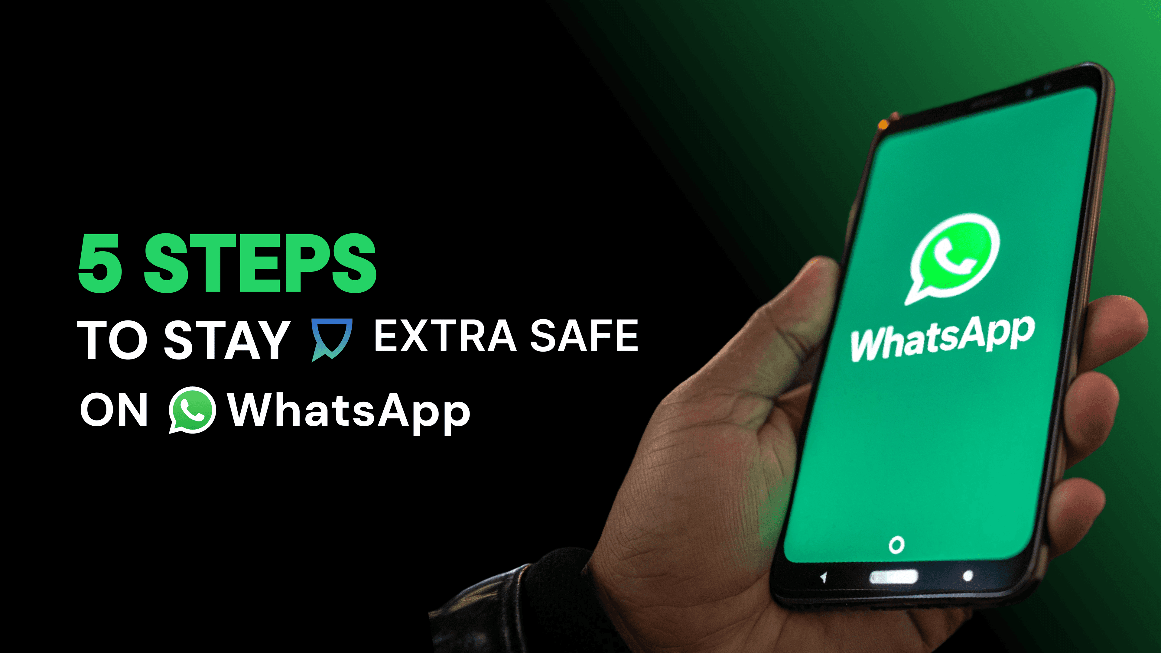 5 Steps to Stay EXTRA SAFE on WhatsApp