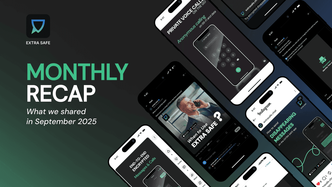 EXTRA SAFE Monthly Recap: What We Shared in September 2025