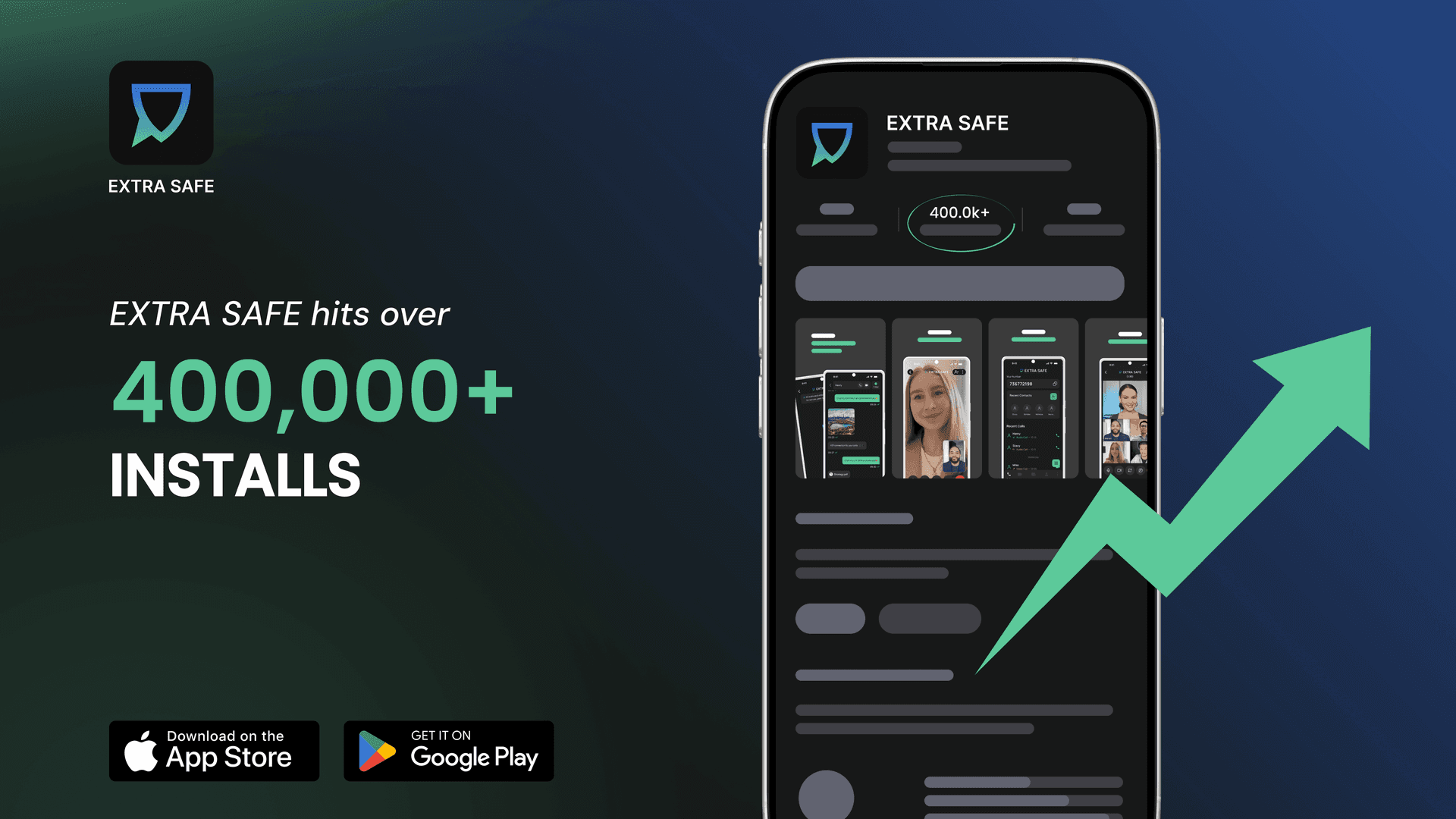 EXTRA SAFE App Reaches 400,000+ Downloads