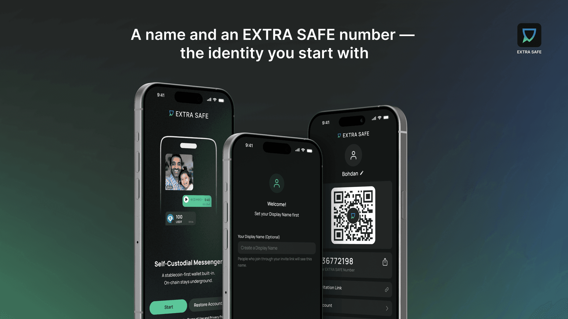 A name and an EXTRA SAFE number — the identity you start with