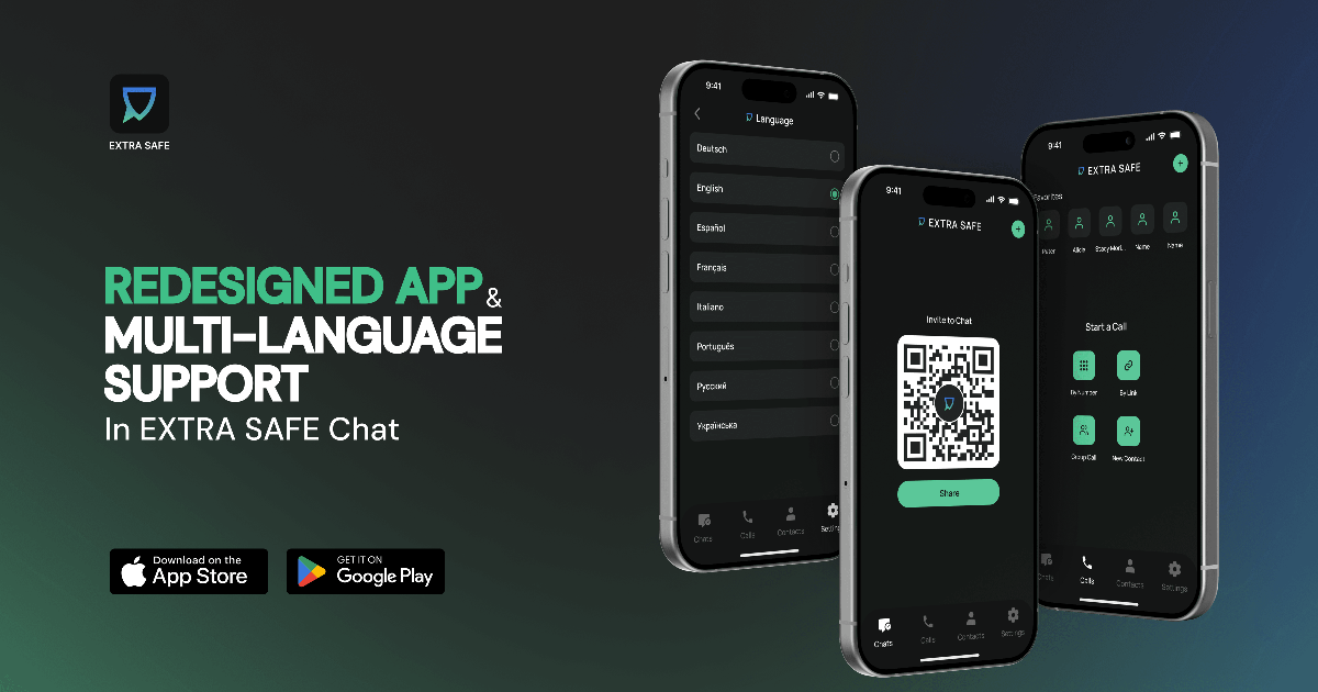Redesigned App & Multi-Language Support In EXTRA SAFE Chat